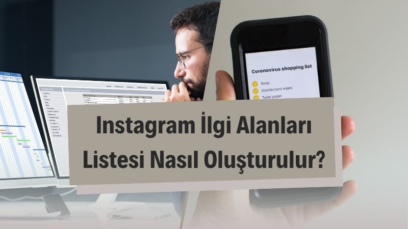 Instagram İlgi Alanları Listesi Nasıl Oluşturulur?