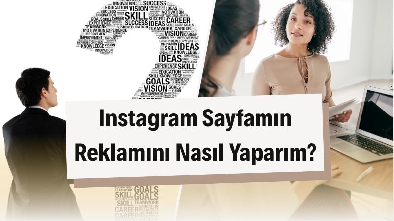 Instagram Sayfamın Reklamını Nasıl Yaparım?