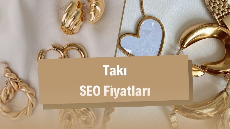 Takı SEO Fiyatları